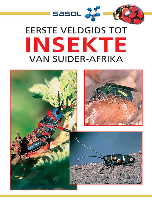 Title details for Eerste Veldgids tot Insekte van Suider-Afrika by Alan Weaving - Available